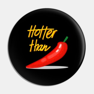 Hotter than chili Pin