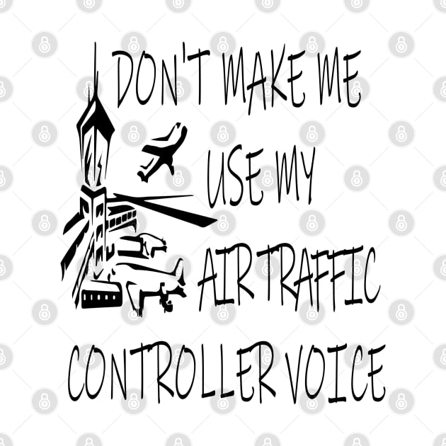 AIR TRAFFIC CONTROLLER by Just Be Cool Today