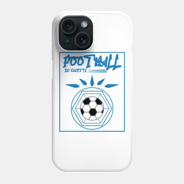 Football - Soccer In Unity Blue Phone Case by ulunkz