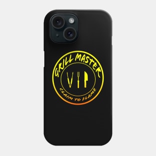 Grill Master VIP Claim to Flame in color Phone Case