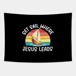 Set Sail Where Jesus Leads Tapestry