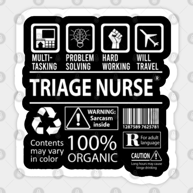 Triage Nurse T Shirt Multitasking Job Gift Item Tee Triage Nurse Sticker Teepublic