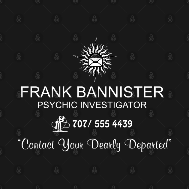 Disover Frank Bannister - Psychic Investigator [The Frighteners] - The Frighteners - T-Shirt