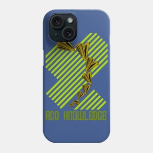 add knowledge Phone Case