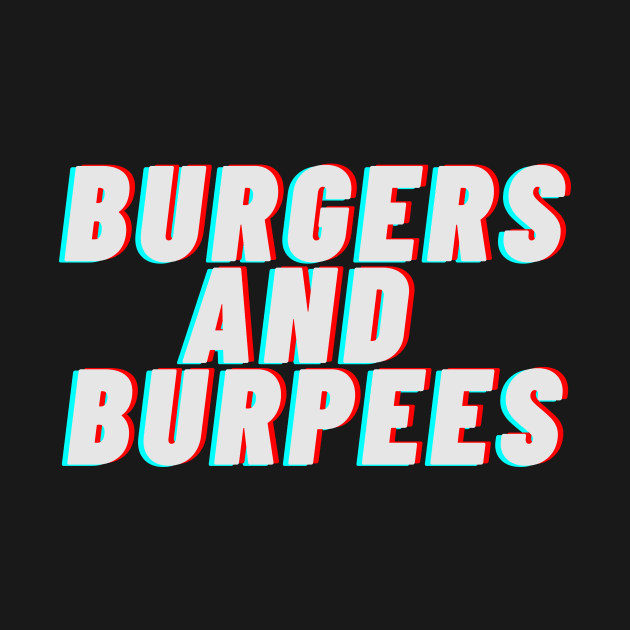 Burgers and burpees by ghjura