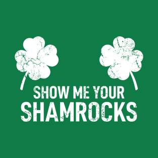 Vintage Show Me Your Shamrocks T-Shirt