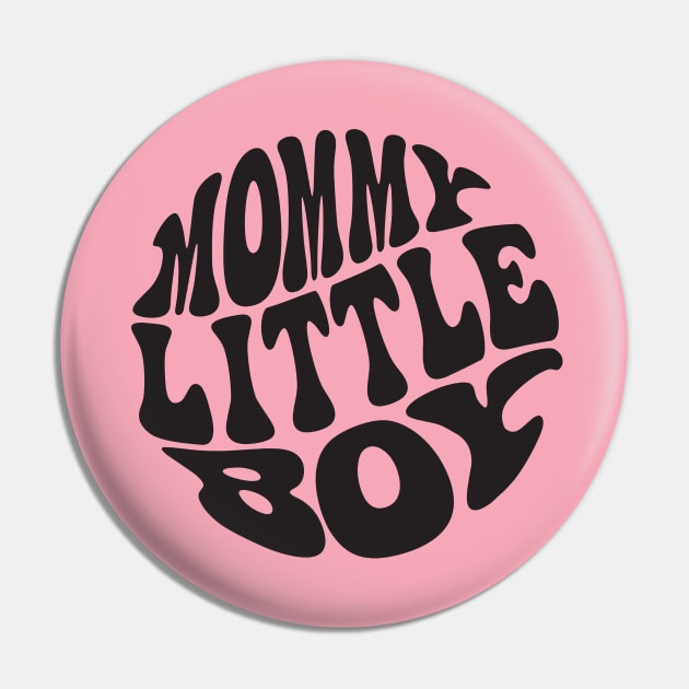 Mommy Little Boy Pin by Pridish