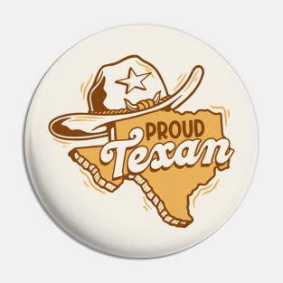 Proud Texan // Retro Texas Cowboy Hat Pin