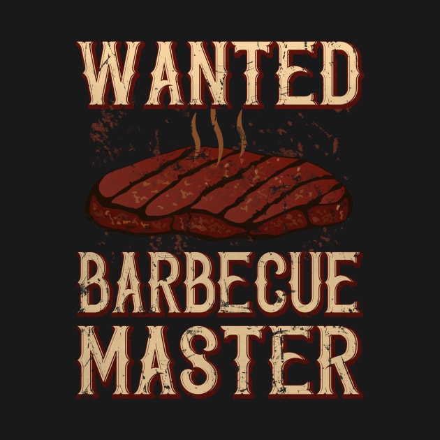 Wanted BBQ Master by Foxxy Merch