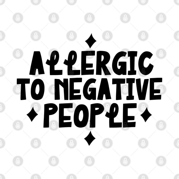 Allergic negative people by The Reluctant Pepper