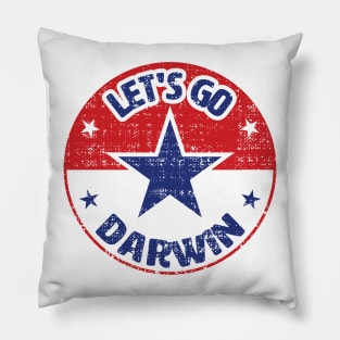 Let's Go Darwin Pillow