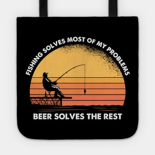 Fishing Solves Most Of My Problems Tote