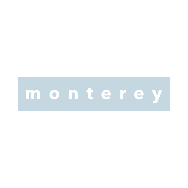 Monterey by weloveart