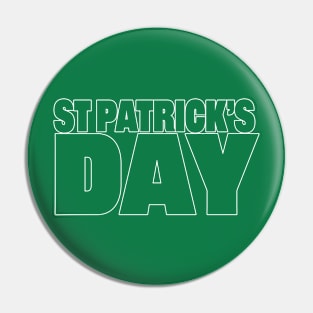 St Patricks Day White Line Typography Pin