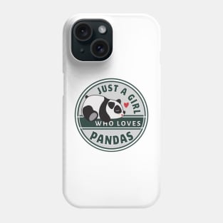 Just A Girl Who Loves Pandas Cute Panda Shirt Gift Phone Case