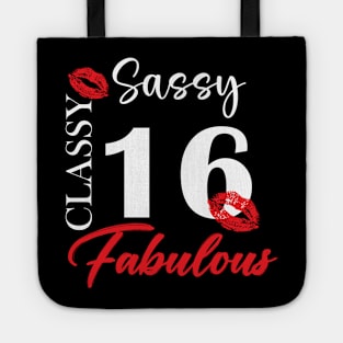 Sassy classy fabulous 16, 16th birth day shirt ideas,16th birthday, 16th birthday shirt ideas for her, 16th birthday shirts Tote