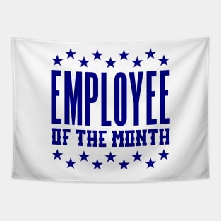 Employee of the month Tapestry