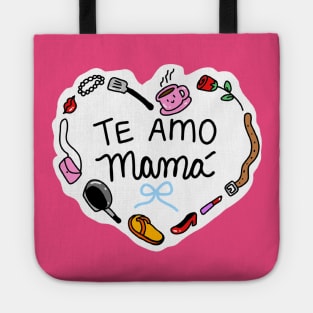 Te Amo Mamá Tote