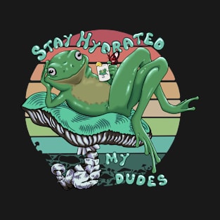 Frog meme 'Stay Hydrated my dudes', cool frog chilling in the sunset T-Shirt