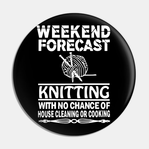 weekend forecast knitting with no chance of house cleaning or cooking bbq Pin by erbedingsanchez