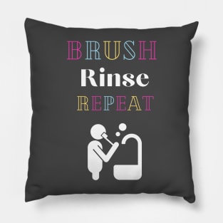 Brush Rinse Repeat Pillow