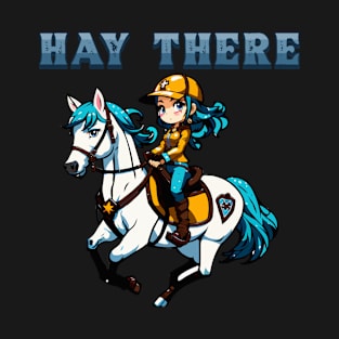 Hay There I Equestrian Pony Horse Lover T-Shirt