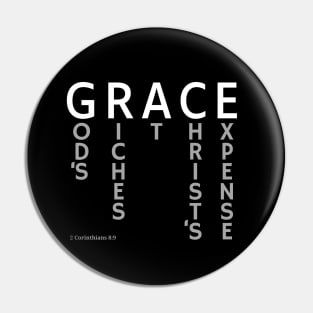 GRACE - God's Riches At Christ's Expense - 2 Corinthians 8:9 Pin