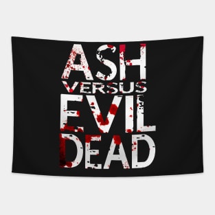 Ash vs Evil Dead --- condensed title Tapestry