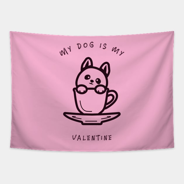 My Dog Is My Valentine Tapestry by marko.vucilovski@gmail.com