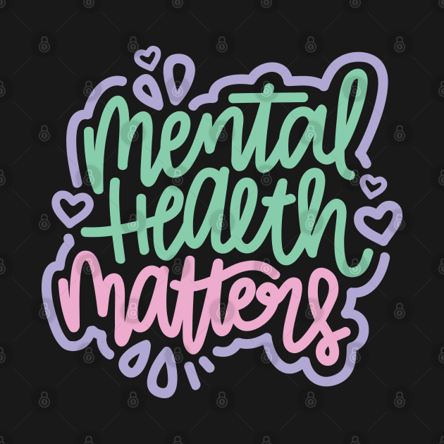 Mental Health Matters - Mint / Pink / Purple by hoddynoddy