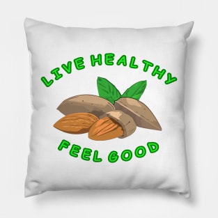 Live Healthy - Feel Good Pillow