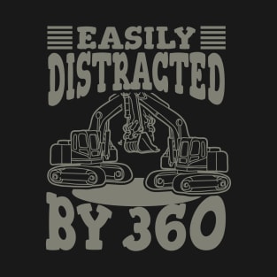 Easily Distracted By 360, Construction Site T-Shirt