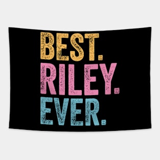 Best Riley Ever Tapestry