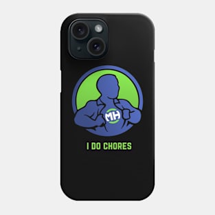 Front: I Do Chores Back: Husband of the Year Phone Case