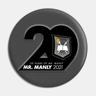 Mr. Manly 2021 Pin