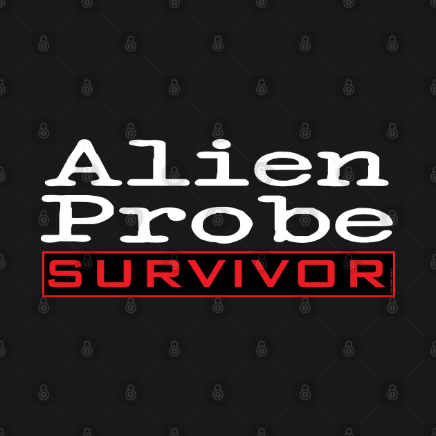 Alien Probe Survivor by Illustratorator