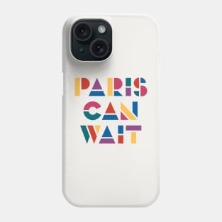 Paris Can Wait (color block) Phone Case