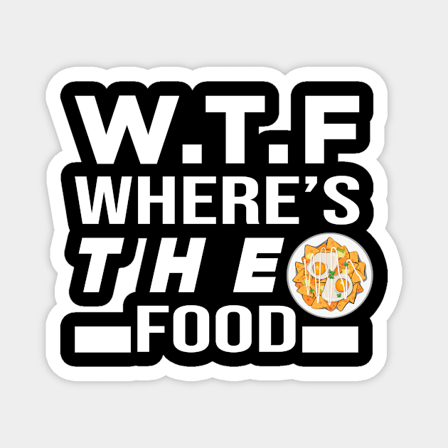 WTF Where's The Food Magnet by Shamim Akhtar