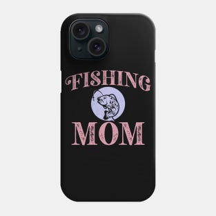 Womens Fishing Mom Mother's Day  Fish Phone Case