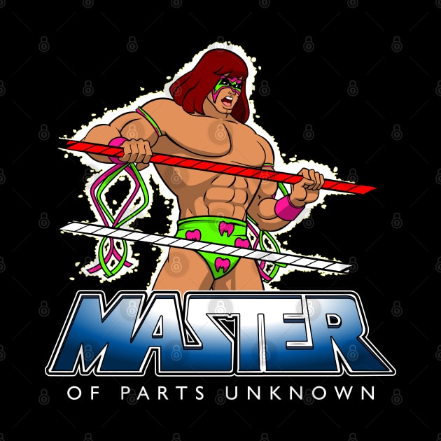 Master of Parts Unknown by boltfromtheblue