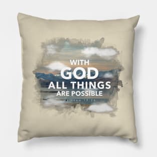 With God all things are possible Pillow