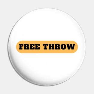 Free Throw Pin