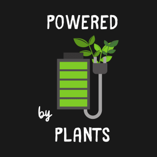 Powered by Plants T-Shirt