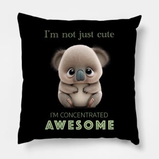 Koala Concentrated Awesome Cute Adorable Funny Quote Pillow
