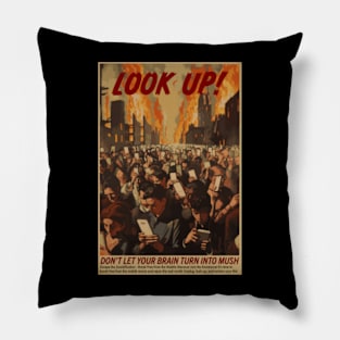 Vintage Parody Mobile Phone Zombie Illustration - Look Up! Don't Let Your Brain Turn into Mush - Gouache Painting - WW2-Style Satire Pillow