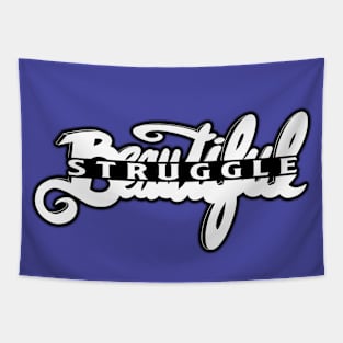 Beautiful Struggle Tapestry