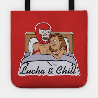 Lucha & Chill Tote