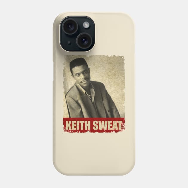 Keith Sweat - NEW RETRO STYLE Phone Case by FREEDOM FIGHTER PROD