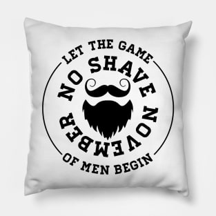 No Shave November Pillow