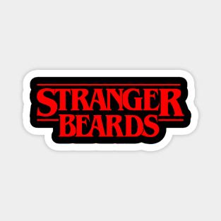 Stranger Beards Magnet